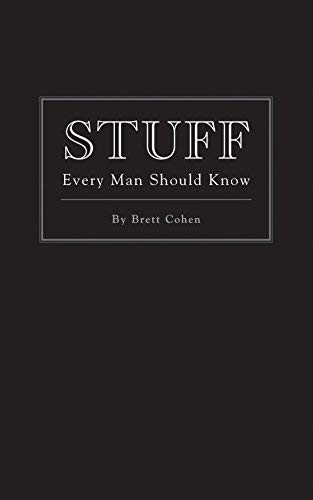Stuff Every Man Should Know [ STUFF EVERY MAN S... B00HRDHP10 Book Cover