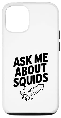 Ask Me About Squids Fun Cm̃[A X}zP[X iPhone 12/12 Pro p