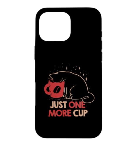 Just One More Cup - �R�[�q�[���� �L�D�� �ʔ��� ���킢�� - TFS �X�}�z�P�[�X iPhone 16 Pro Max �p