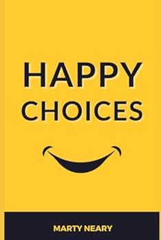 Paperback 16 Happy Choices: How To Find Happiness Book