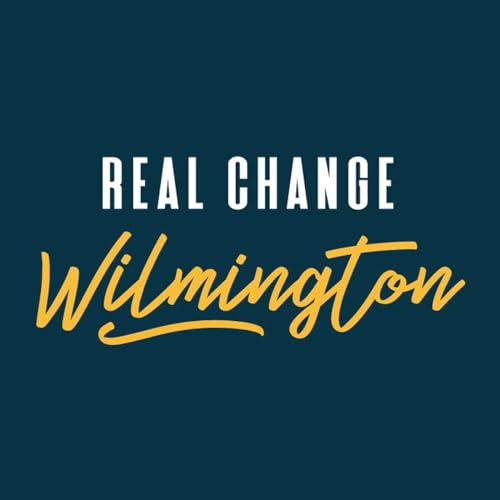 Real Change Wilmington cover art