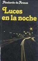 Luces en la noche. 8430076409 Book Cover