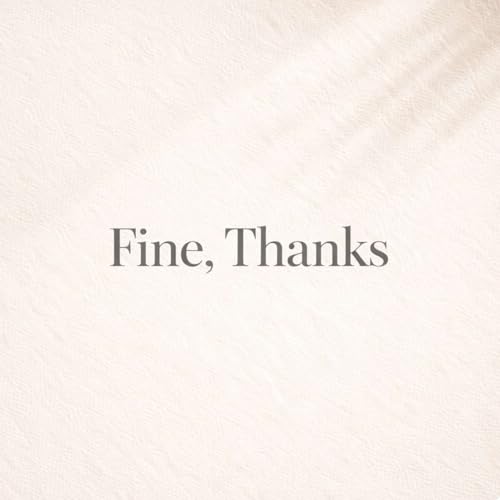 Fine, Thanks cover art