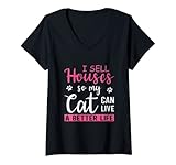 Womens I Sell Houses So My Cat Can Live A Better Life, Realtor V-Neck T-Shirt