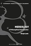Mereology: A Philosophical Introduction