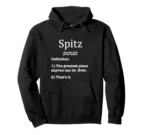 Spitz Souvenirs / Spitz Ski Resort / Divertida definición falsa Sudadera con Capucha