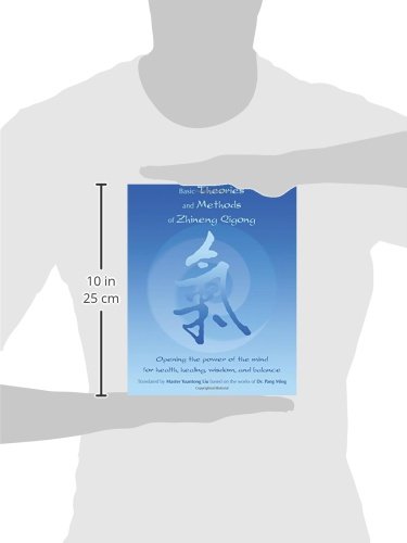 Basic Theories And Methods Of Zhineng Qigong