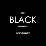 The Black Interview: The Spectrum Series, Book 10