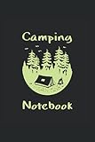  Cuaderno de camping: Cuaderno de camping para un campista Entero Notas, Nombramientos, Tareas