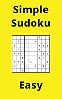 Yellow Simple Sudoku Book, 9x9 Puzzles, 100 Pages, 5x8, Easy B0F5TX4HW5 Book Cover