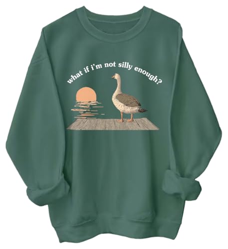 What if I'm Not Silly Enough Men Women Long Sleeve Sweatshirt Hoodie Shirt
