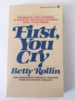 First You Cry 0451085345 Book Cover