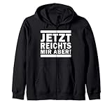 Jetzt reichts mir aber Schnauze Voll Statement