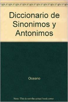 Diccionario de Sinonimos y Antonimos
