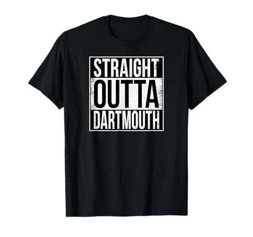 Straight Outta Dartmouth T-Shirt