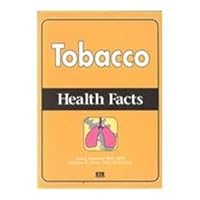 Tobacco: Health Facts 1560714778 Book Cover
