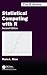 Statistical Computing with R, Second Edition (Chapman & Hall/CRC The R Series)