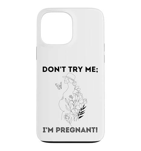 Don't Try Me I'm Pregnant Earth Day �i�`�������}�} �O���[�� �� �X�}�z�P�[�X iPhone 13 Pro Max �p