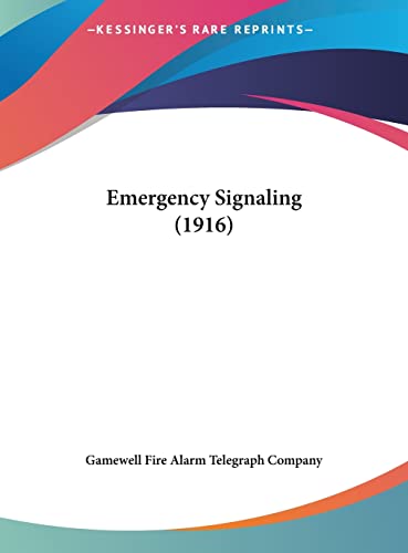 Emergency Signaling (1916)