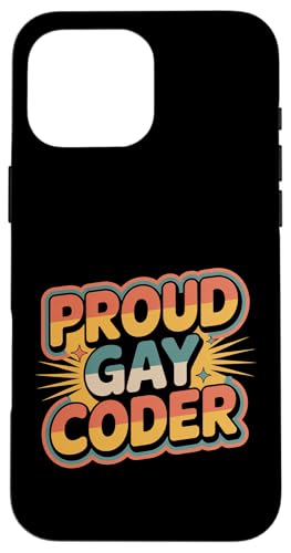 Proud Gay Coder LGBTQ\tgEFAvO}vCh - X}zP[X iPhone 16 Pro Max p