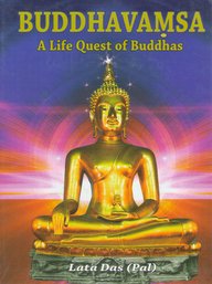 Amazon.in: Buy Buddhavamsa: A Life Quest of Buddhas Book Online at Low ...