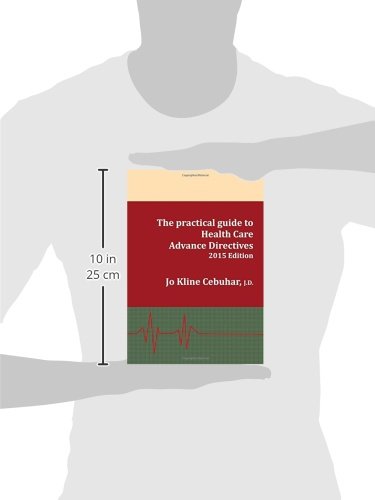 2015 Edition - The Practical Guide To Health Care Advance Directives #TOP2