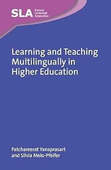 Hardcover Learning and Teaching Multilingually in Higher Education Book