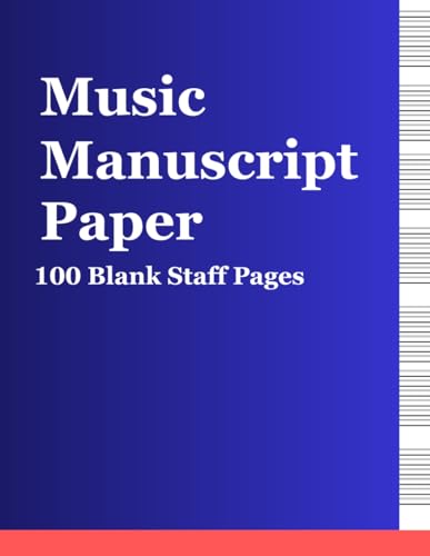 Music Manuscript Paper: | Blank sheet Music Notebook |Large 8.5'x11' Music Manuscript Paper with 7 Staves Per Page – 100 Pages for Composers, Musicians, and Students