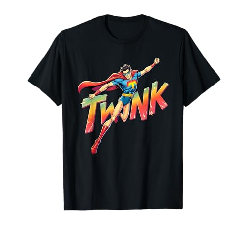 I Love Twinks! Fun, Chaude, Minet, Sexy, Gay, Super Minet T-Shirt