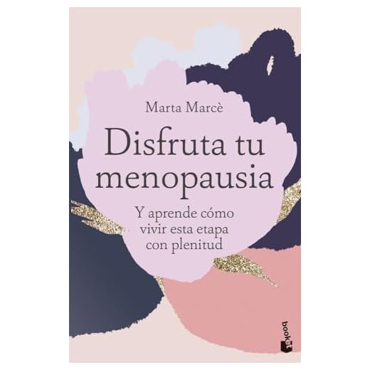 Disfruta tu menopausia: Y aprende cómo vivir esta etapa con plenitud (Vivir Mejor)