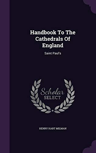 Handbook to the Cathedrals of England: Saint Pa... 1343214300 Book Cover