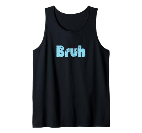 Bruh Teen Boys Funny Saying Men Vintage Aesthetic Tank Top