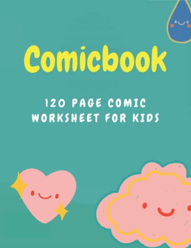 Comic Book worksheet for Kids and Adults | Develop Life Skill through Comics creations | 120 Page Comics creation book for school projects.: Develop ... inch (Life Skill Development For kids)