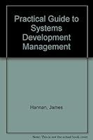 Practical Guide to Systems Development Management (Auerbach Data Processing Management Library) 0442209150 Book Cover