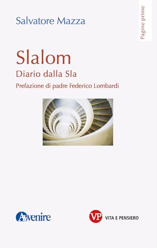 Slalom. Diario dalla S