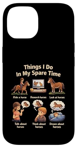 Things I Do In My Spare Time Ride A Horse Funny Horses �X�}�z�P�[�X iPhone 14 �p