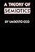 A Theory of Semiotics (Advances in Semiotics)