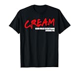 Cream Cash Rules Everything Around Me T-Shirt
