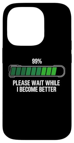 Sarcastic Personal Development Please Wait While I Become... �X�}�z�P�[�X iPhone 14 Pro �p