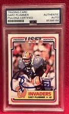 1983 USFL OAKLAND INVADERS GARY PLUMMER Signed Rookie Card PSA Slabbed 85386168 - Football Slabbed Rookie Cards