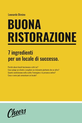 Buona ristorazione: 7 ingredienti per un locale di successo