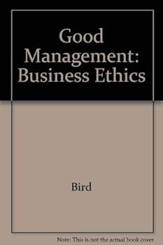 Paperback Good Management: Business Ethics Book