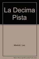La Decima Pista 9505151454 Book Cover