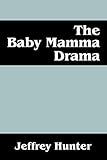 The Baby Mamma Drama