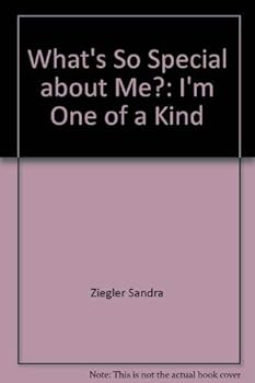 Paperback What's So Special about Me?: I'm One of a Kind Book