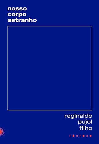 Nosso corpo estranho: