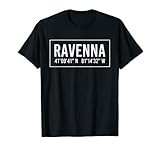 RAVENNA OH OHIO Funny City Coordenates Home Roots Regalo Camiseta