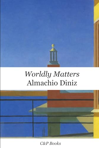 Almachio Diniz – Worldly Matters