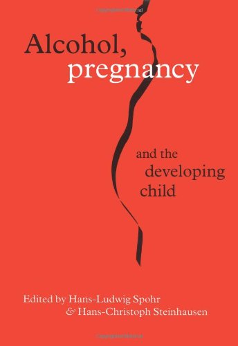 Alcohol, Pregnancy and the Developing Child