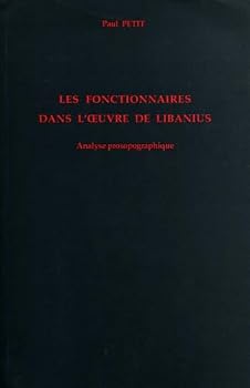 Paperback Fonctionnaires dans l'œuvre de Libanius [French] Book